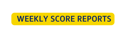 Weekly score reports